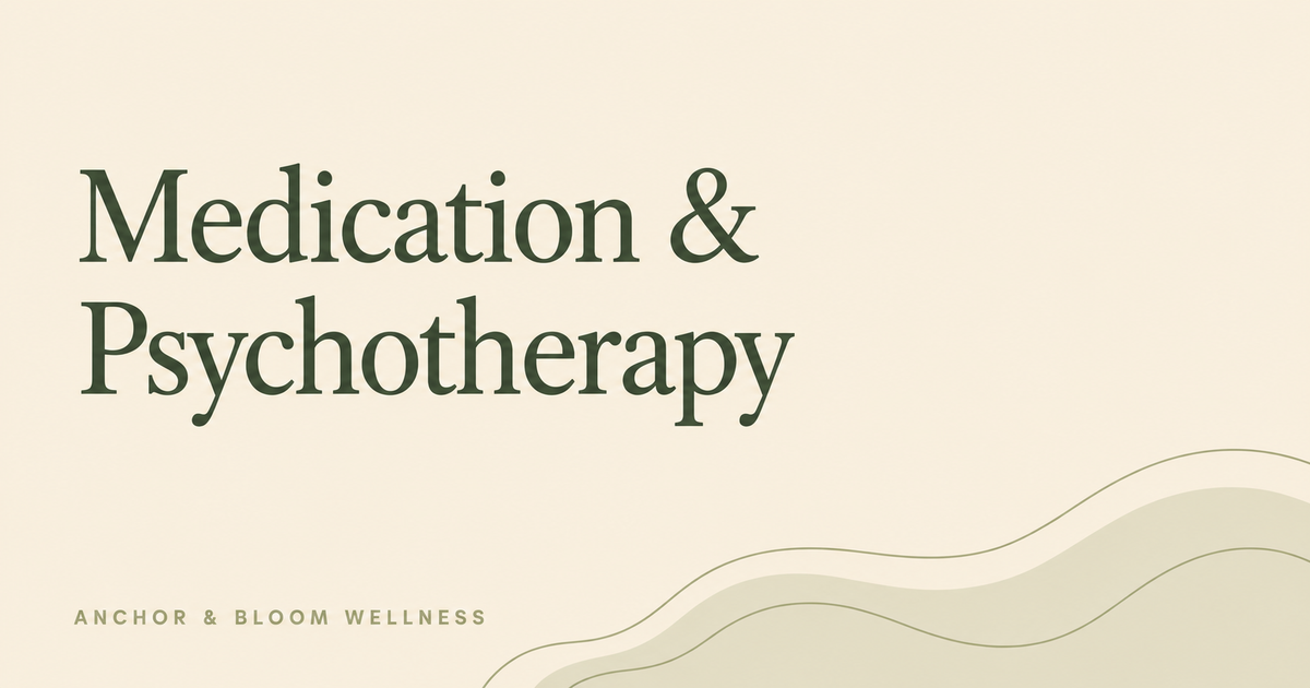 Why Medication and Psychotherapy Work Better Together