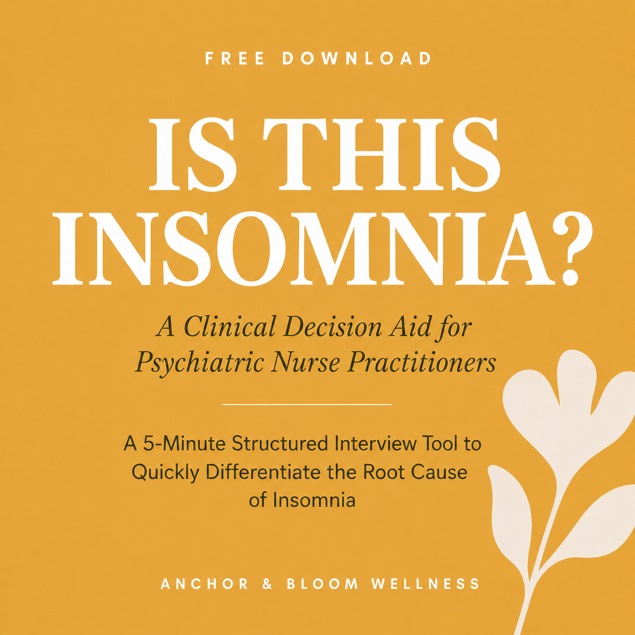 Is This Insomnia? Clinical Decision Aid