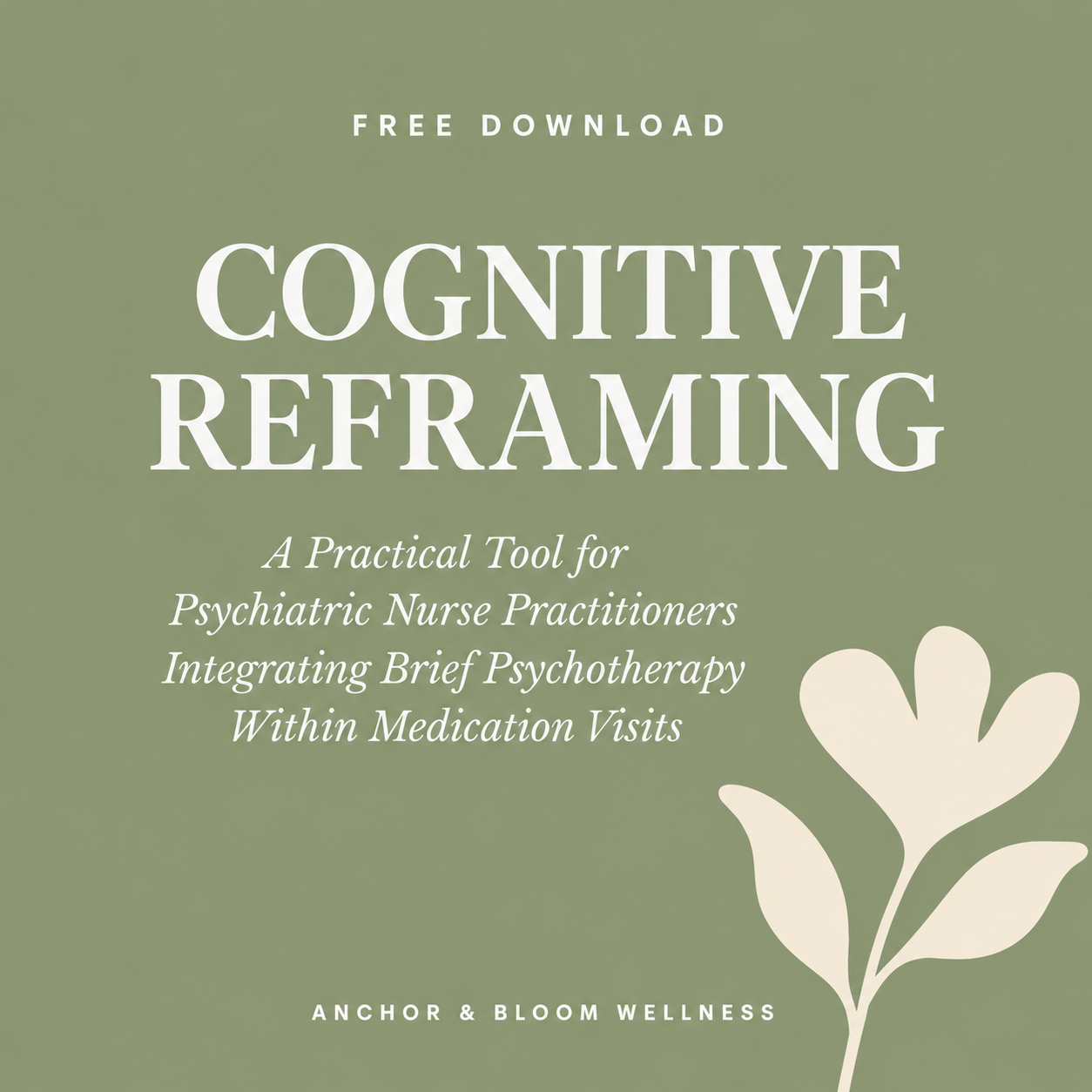 Cognitive Reframing for Anxiety (Free Download)